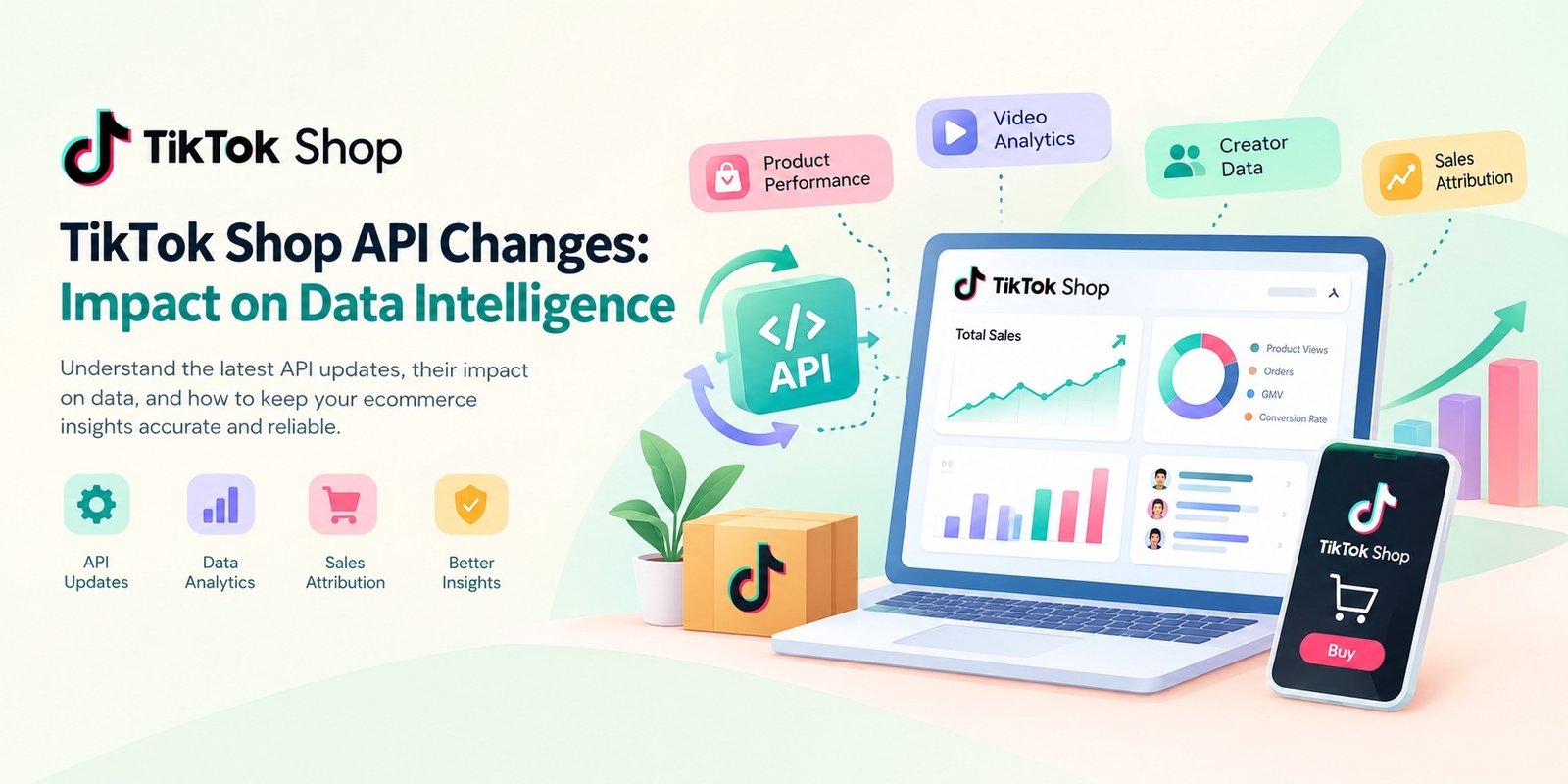 TikTok Shop API Changes Impact Data Intelligence Platforms